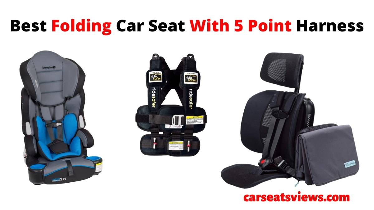 folding car seat with 5 point harness